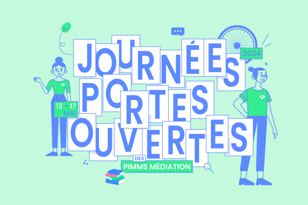 Journées portes ouvertes Pimms Médiation 2024